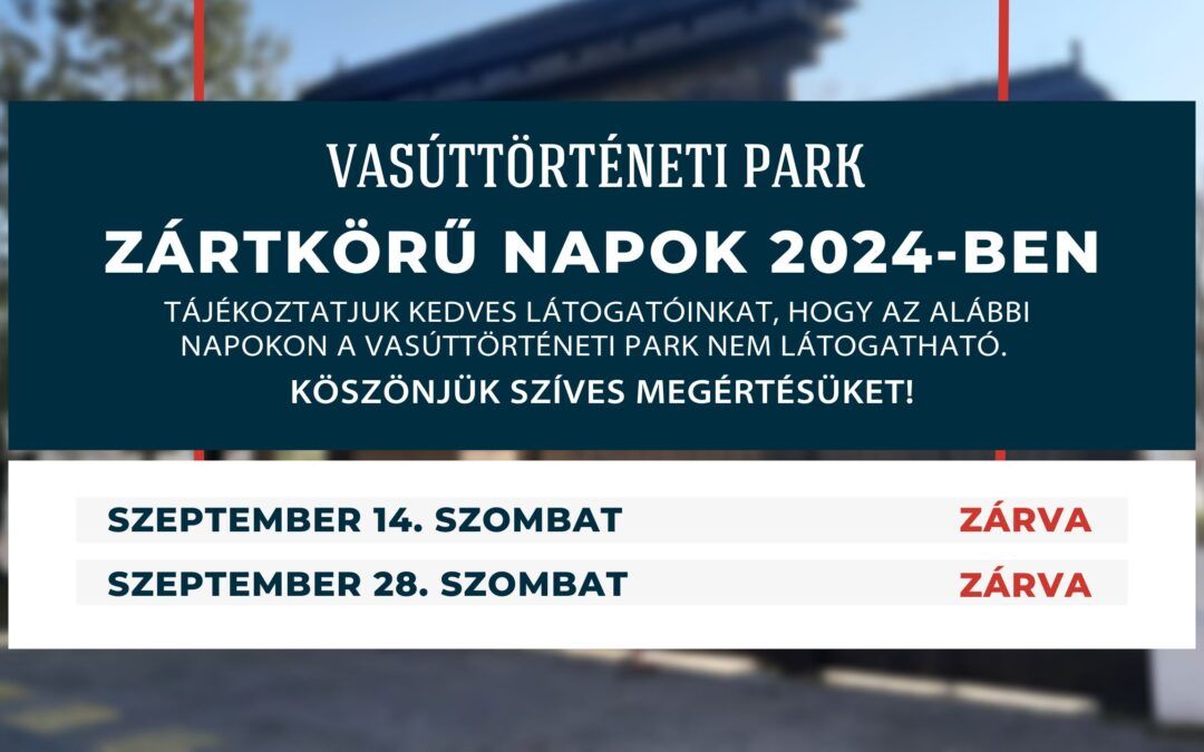 ZÁRTKÖRŰ NAPOK 2024-BEN
