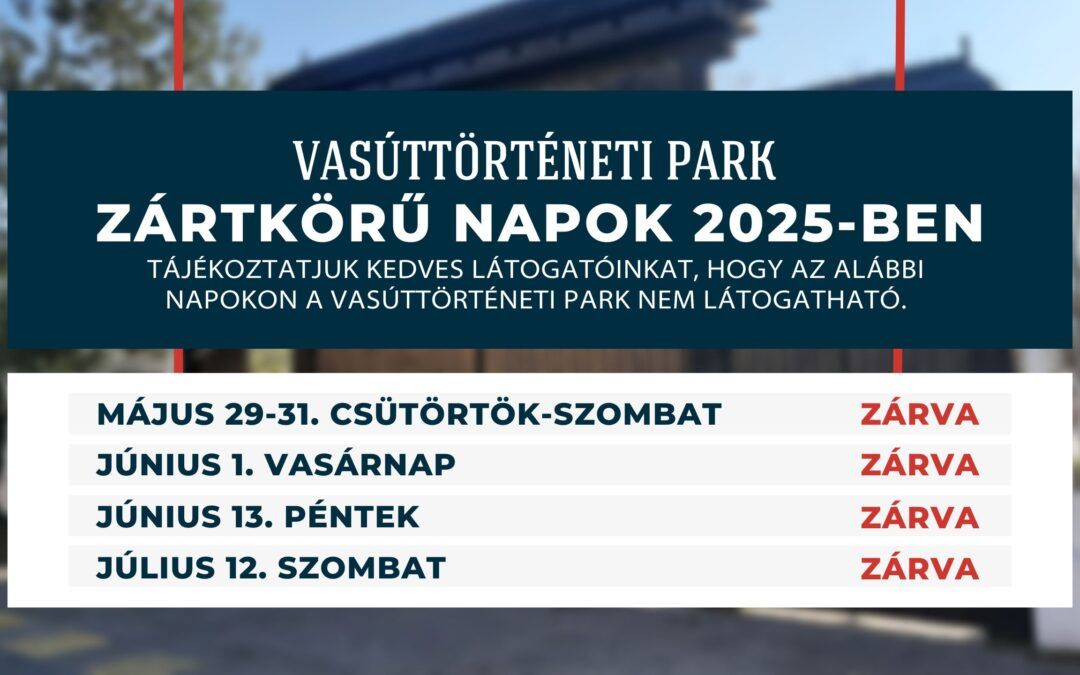 ZÁRTKÖRŰ NAPOK 2025-BEN