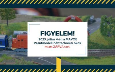Július 4-én a Vasútmodell-ház ZÁRVA
